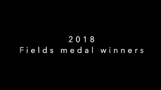 2018 Fields medal winners | 2 by 3 | Math History part 2 | 21-06
