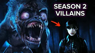 WEDNESDAY Season 2 Villains Explained