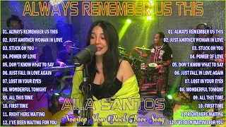 AILA SANTOS Nonstop Slow Rock Love Song 💟 AILA SANTOS Greatest Hits Ever 🏆 Iniibig Kita, Remember Us