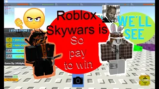 Is Roblox Skywars Paytowin Experiment, Intense