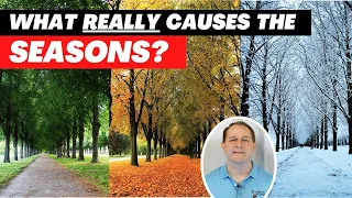 The Science Behind Seasons: Explaining What Causes the Seasons