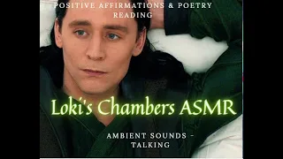 Loki's Chambers ASMR Heartbeat sounds, positive affirmations, reading poetry Part 2 #TomHiddleston