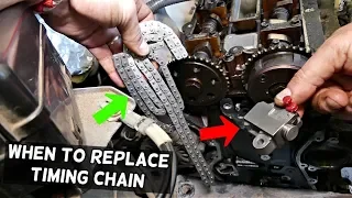 WHEN SHOULD I REPLACE MY TIMING CHAIN. HOW LONG TIMING CHAIN LASTS