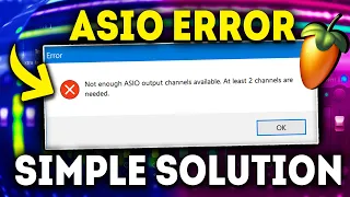 ASIO Error in FL Studio (Simple Solution)