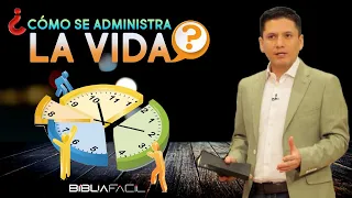 ¿CÓMO SE ADMINISTRA LA VIDA?