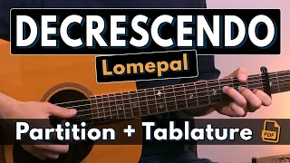 Jouer Decrescendo de Lomepal ! Tuto Guitare (Tablature & Partition)