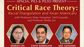 Critical Race Theory: Racial Triangulation and Asian Americans