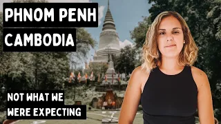 TRAVELING TO CAMBODIA | Phnom Penh First Impressions