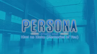 Kimi no Kioku - Persona Trinity Soul