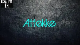 ⚠ Attekke - Ausrasten ⚠