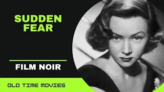 Sudden Fear (1952) [Film Noir] [Joan Crawford] [Jack Palance] [Gloria Grahame] Full Movie 720