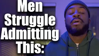 5 Things Men Struggle Admitting to Women 😣 (Communicate with Men)