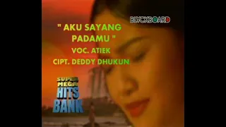 Atiek - Aku Sayang Padamu (Karaoke)