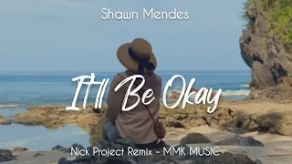 DJ Slow Remix - It'll Be Okay (Nick Project Remix) MMK MUSIC