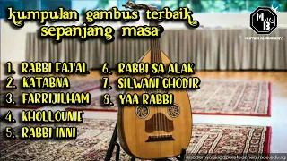 KUMPULAN GAMBUS TERBAIK SEPANJANG MASA || Music Arabic