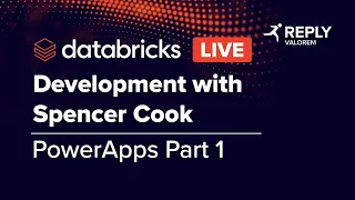 Databricks Live | PowerApps Part 1