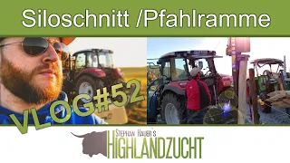 FarmVlog #52: Wir bauen unseren Festzaun und mähen Silage - Stephan Hauer`s Highlandzucht