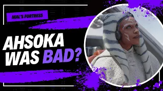 Was Ahsoka A BAD Series? Mal Reacts To - Ahsoka - Bad Writing, Pandering And Wasted Potential!