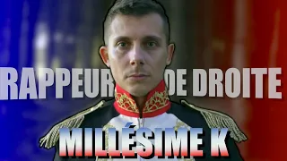 LE RAP D'EXTRÊME DROITE - Millésime K