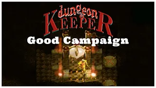 Good Campaign | Dungeon Keeper | KeeperFX | PC Gameplay / Walkthrough / Playthrough