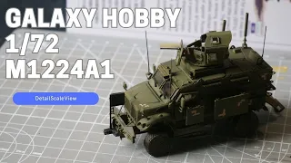 Galaxy Hobby 1/72 M1224A1 Maxx Pro MEAP Build-Review