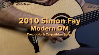 Dream Guitars - 2010 Simon Fay Modern OM, Cocobolo & Carpathian  Spruce  #guitardemo