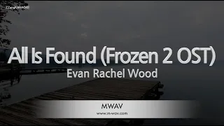 Evan Rachel Wood-All Is Found (Frozen 2 OST) (Karaoke Version)