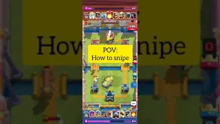 How to snipe in Clash Royale Tutorial