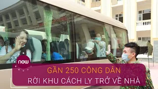 248 công dân rời khu cách ly trở về nhà | VTC Now