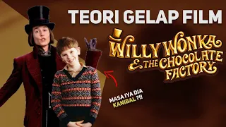 TEORI GELAP FILM LAINNYA (Charlie and The Chocolate Factory) | Eps. The Secret of Willy Wonka