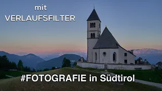 Verlaufsfilter bei Sonnenaufgang nutzen - Landschaftsfotografie in Südtirol