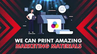 We Can Print Amazing Marketing Materials For You