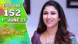 Iniya Serial | Episode 152 | 1st June 2023 | Alya Manasa | Rishi | Saregama TV Shows Tamil