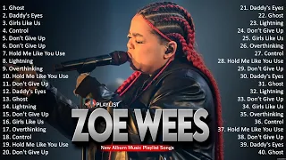 Zoe Wees MIX Songs 2024 ~ Zoe Wees Top Songs 2024 ~ Zoe Wees