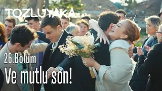 Sonsuza Kadar Mutlu Yaşadılar - Tozluyaka 26. Bölüm (Final)