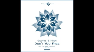 Geonis & Mier - Don't You Free (Original Mix)