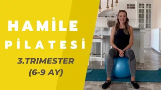 Hamile Pilatesi 3.Trimester (6-9 AY)