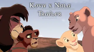 Nala x Kovu Trailer