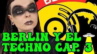 BERLÍN Y EL TECHNO CAP. 3 👽 ¡LA CAÍDA DEL MURO, UFO, CYBERSPACE Y MUCHO MÁS!