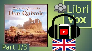 Don Quixote - Vol. 1 by Miguel de CERVANTES SAAVEDRA read by Various Part 1/3 | Full Audio Book