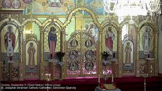 Sunday, September 5 | Great Matins | Divine Liturgy