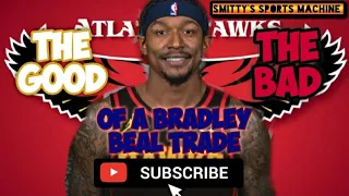 Atlanta Hawks Bradley Beal trade:  The Good and The Bad | SSM Atlanta Hawks Report