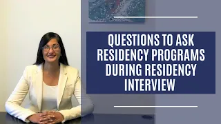 Questions to Ask Residency Programs During A Residency Interview