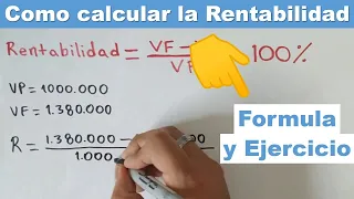 Como calcular la RENTABILIDAD con Valor Futuro y Valor Presente (MATEMÁTICAS FINANCIERAS)