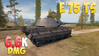 E 75 TS - 6 Kills 6.6K DMG - Warrior! - World Of Tanks