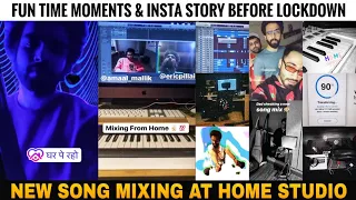 Amaal Mallik New Song Mixing At Studio || Fun Time Moments & Before Lockdown Insta Story || SLV2020