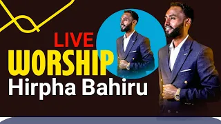 Hirpha Bahiru || New Afan Oromo Live Worship 2022 #LIVE_WORSHIP