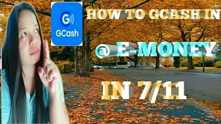 HOW TO GCASH-IN@ 7/11 USING E-MONEY/GCASH-IN/7/11/TUTORIALS/2021