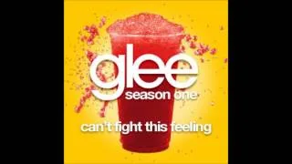 Glee- Can't Fight This Feeling (Audio)