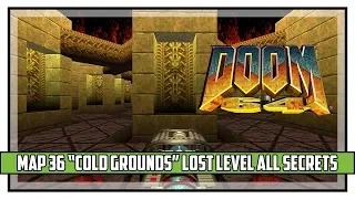 Doom 64 LOST LEVEL Map 38 The Glory All Secrets Walkthrough